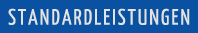 Unsere Standardleistungen